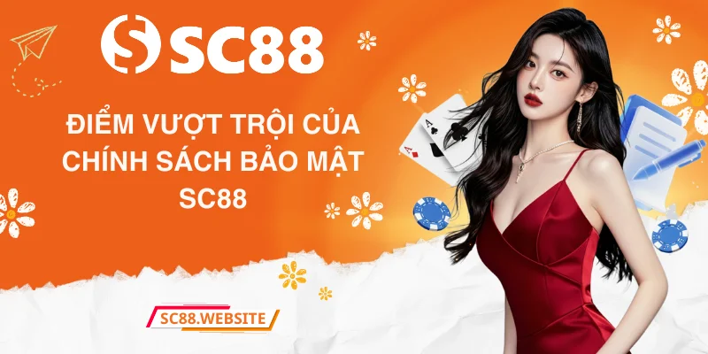 Điểm vượt trội của chính sách bảo mật dành cho thành viên