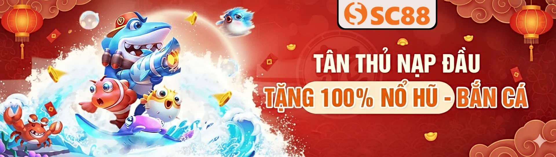 Banner SC88: Tặng 100% nạp đầu nổ hũ & bắn cá
